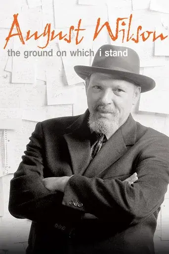 August Wilson: The Ground on Which I Stand