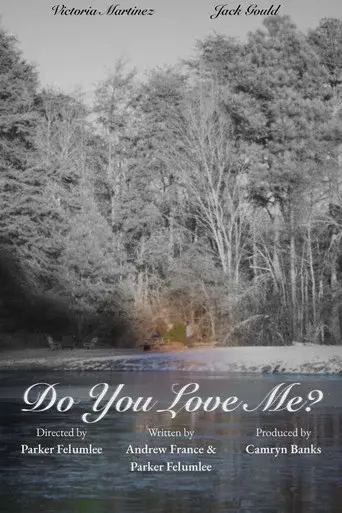 Do You Love Me?