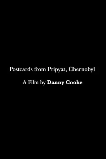 Postcards from Pripyat, Chernobyl