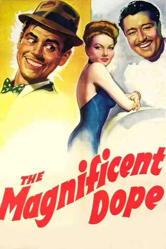 The Magnificent Dope