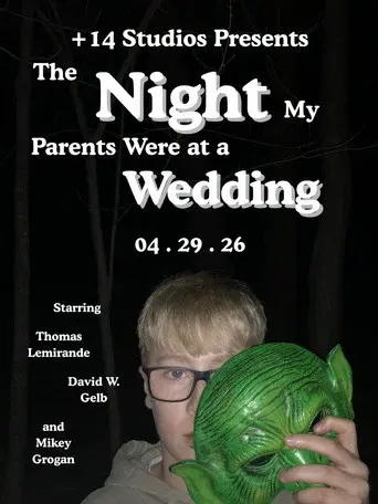 The Night My Parents Were at a Wedding