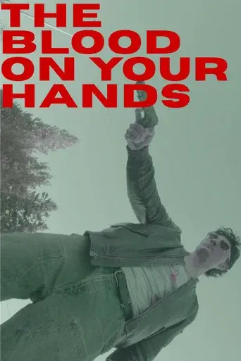 The Blood on Your Hands