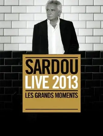 Michel Sardou - Live 2013