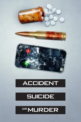 Accident, Suicide or Murder
