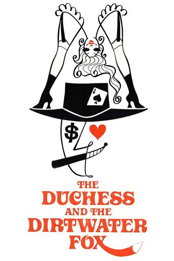 The Duchess and the Dirtwater Fox