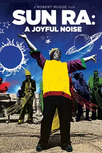 Sun Ra: A Joyful Noise