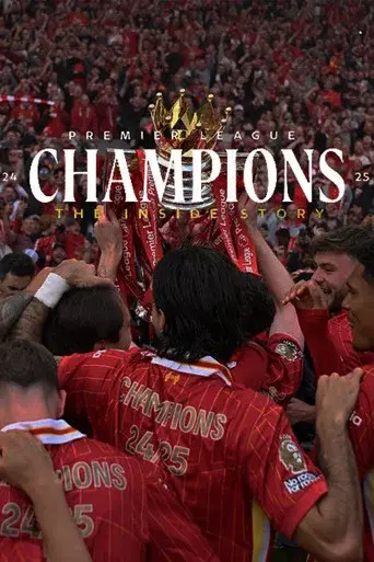 Champions 24-25: The Inside Story