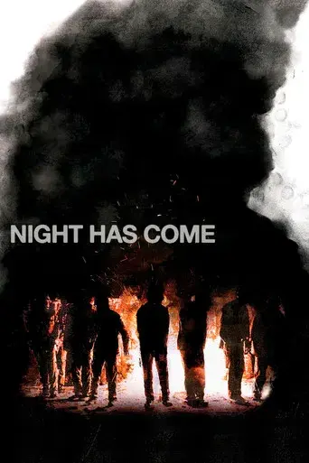 Night Has Come