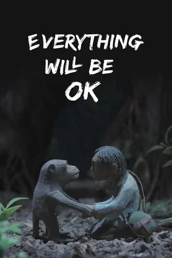 Everything Will Be OK