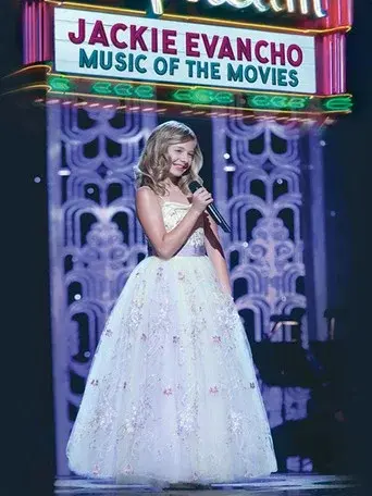 Jackie Evancho: Music of the Movies