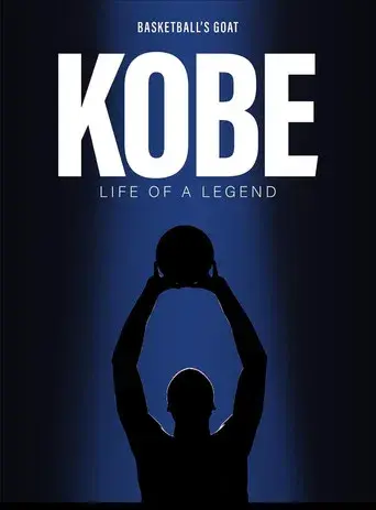 Kobe: The Life of A Legend