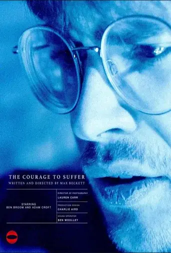 The Courage to Suffer