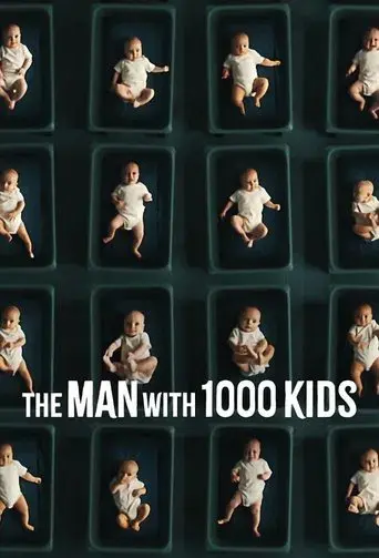 The Man with 1000 Kids