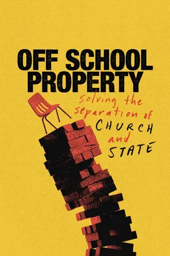Off School Property: Solving the Separation of Church and State