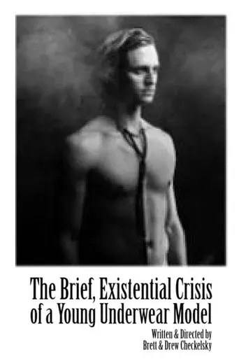 The Brief, Existential Crisis of a Young Underwear Model