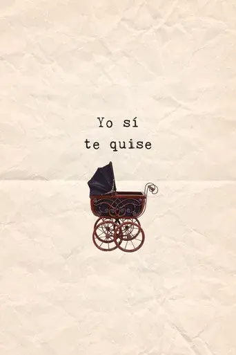 Yo sí te quise