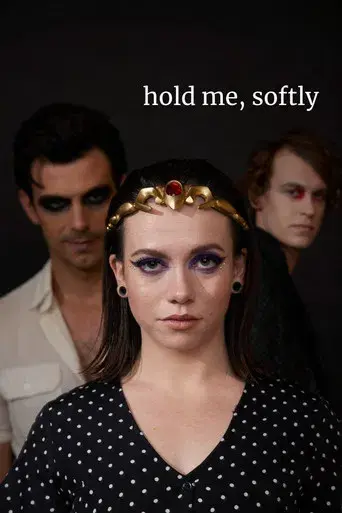 Hold Me, Softly