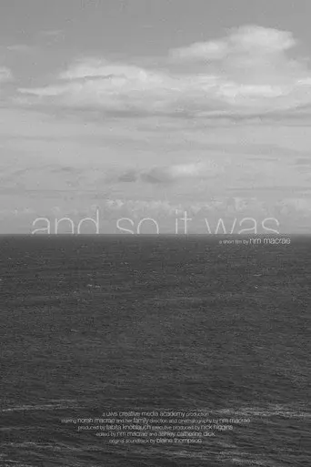 And So It Was