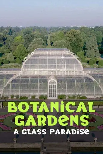 Botanical Gardens A Glass Paradise