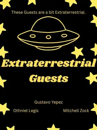 Extraterrestrial Guests