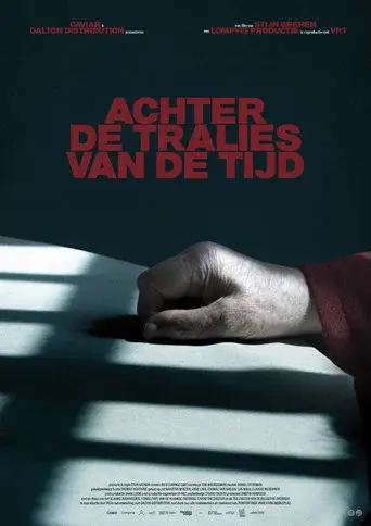 Achter de tralies van de tijd