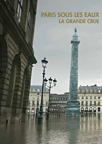 Paris sous les eaux, la grande crue