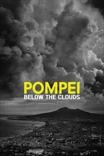 Pompei: Below the Clouds