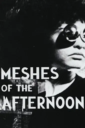 Meshes of the Afternoon
