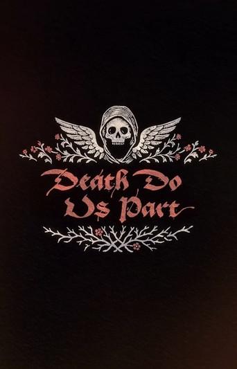 Death Do Us Part