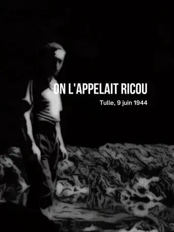 On l'appelait Ricou, Tulle, 9 juin 1944