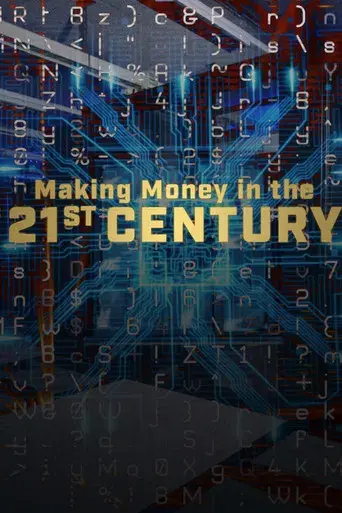 Making Money In The 21st Century