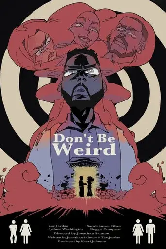 Don't Be Weird